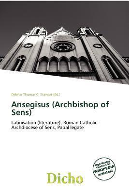Ansegisus (Archbishop of Sens)