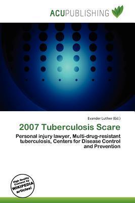 2007 Tuberculosis Scare