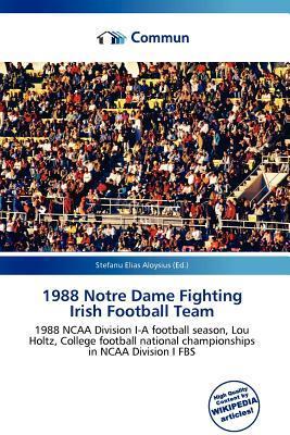 1988 Notre Dame Fighting Irish Football Team