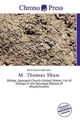 M. Thomas Shaw