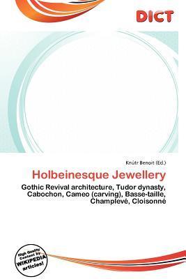Holbeinesque Jewellery