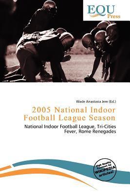 2005 National Indoor Football League Season