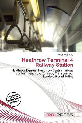 Heathrow Terminal 4 Railway Station