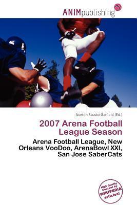 2007 Arena Football League Season