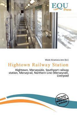 Hightown Railway Station