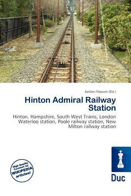 Hinton Admiral Railway Station
