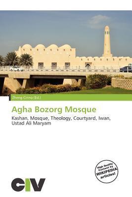 Agha Bozorg Mosque