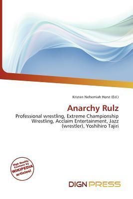Anarchy Rulz