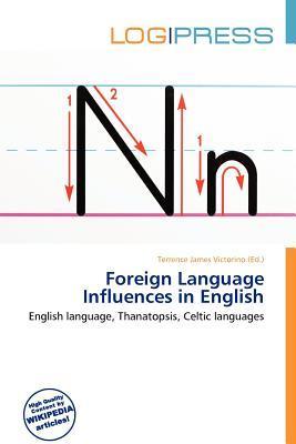 Foreign Language Influences in English