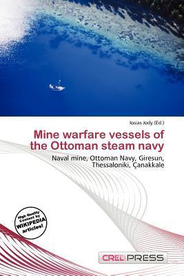 Mine warfare vessels of the Ottoman steam navy