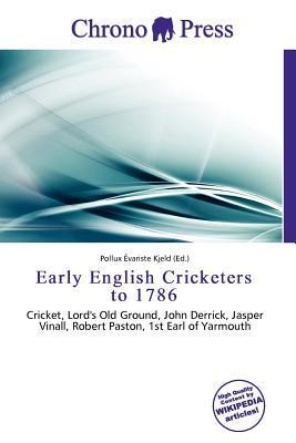Early English Cricketers to 1786