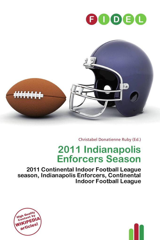 2011 Indianapolis Enforcers Season