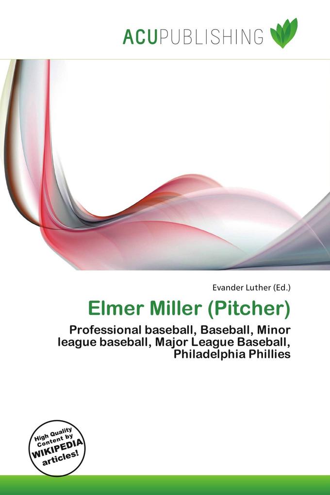 Elmer Miller (Pitcher)