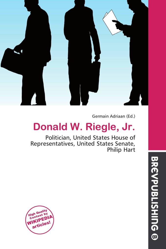 Donald W. Riegle Jr.