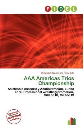 AAA Americas Trios Championship