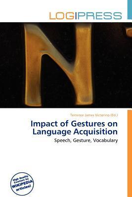 Impact of Gestures on Language Acquisition