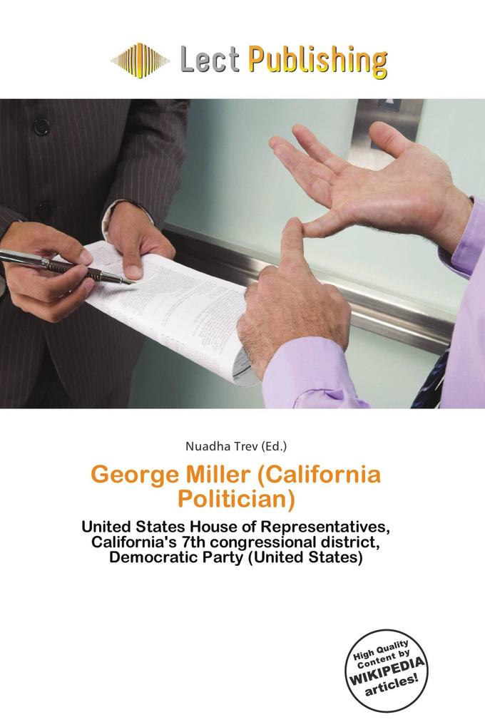 George Miller (California Politician)
