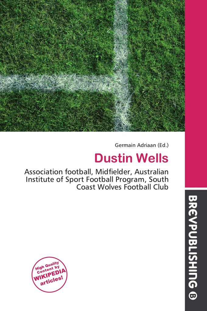 Dustin Wells