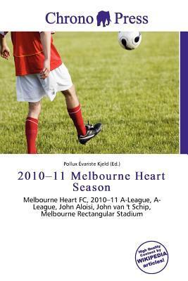 2010-11 Melbourne Heart Season