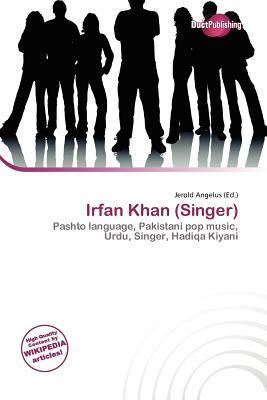 Irfan Khan (Singer)