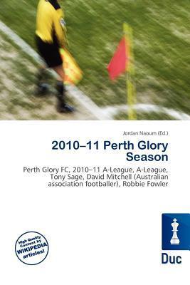 2010-11 Perth Glory Season