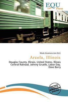 Arcola Illinois