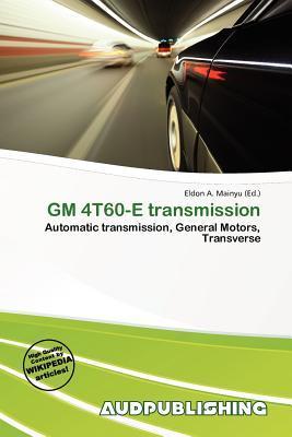 GM 4T60-E transmission