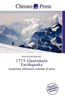 1773 Guatemala Earthquake