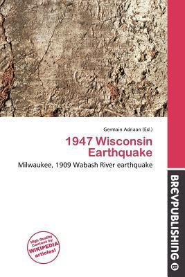 1947 Wisconsin Earthquake