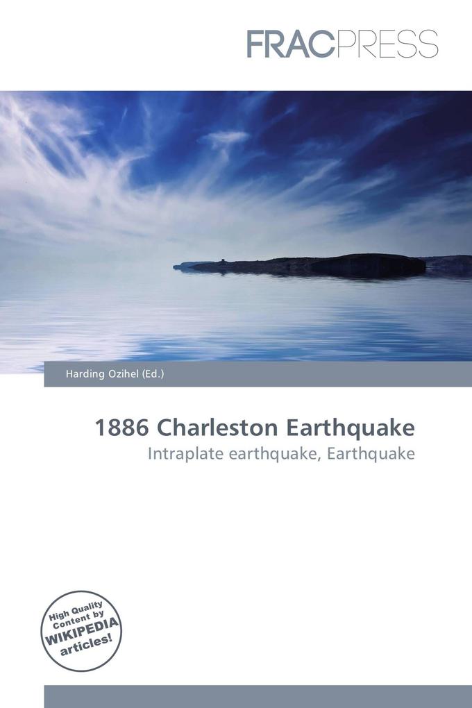 1886 Charleston Earthquake