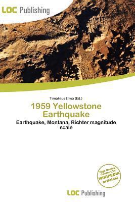 1959 Yellowstone Earthquake