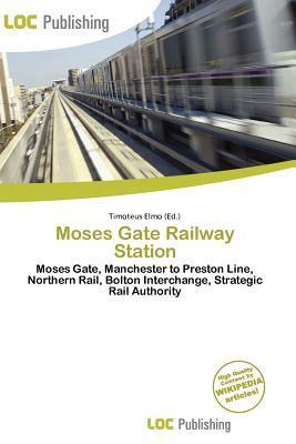 Moses Gate Railway Station