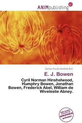E. J. Bowen