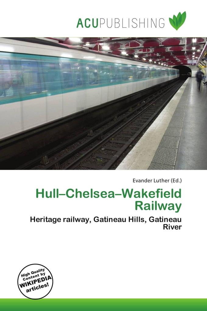 Hull-Chelsea-Wakefield Railway