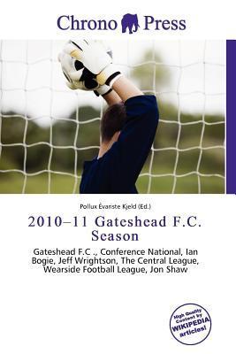 2010-11 Gateshead F.C. Season