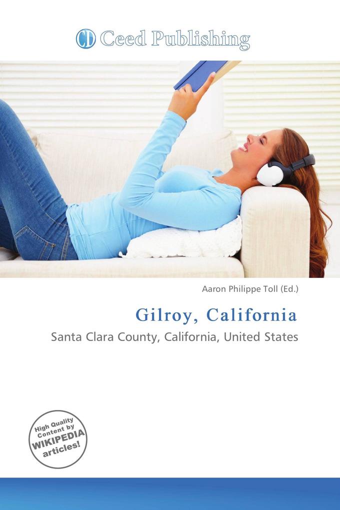 Gilroy California