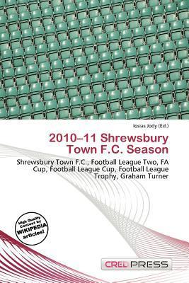 2010-11 Shrewsbury Town F.C. Season