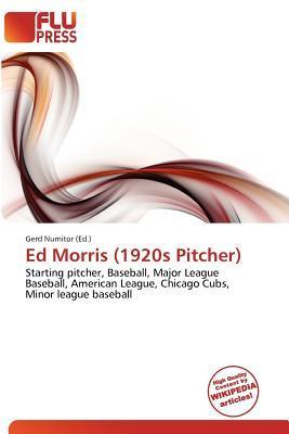 Ed Morris (1920s Pitcher)
