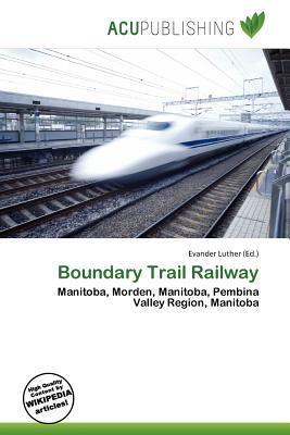 Boundary Trail Railway