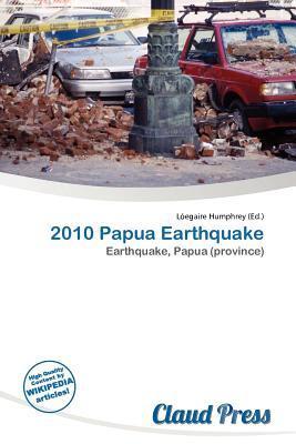 2010 Papua Earthquake