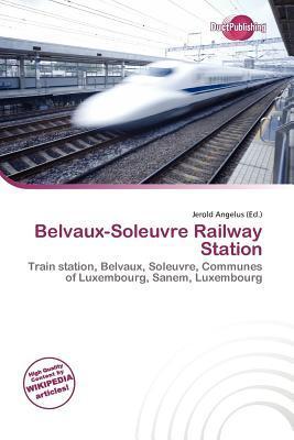 Belvaux-Soleuvre Railway Station