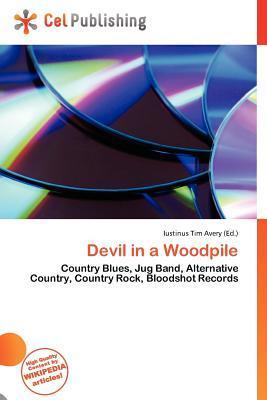 Devil in a Woodpile