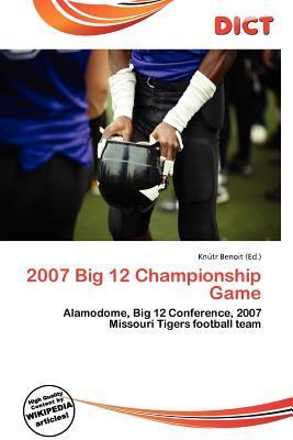 2007 Big 12 Championship Game