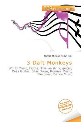 3 Daft Monkeys