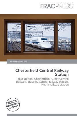 Chesterfield Central Railway Station
