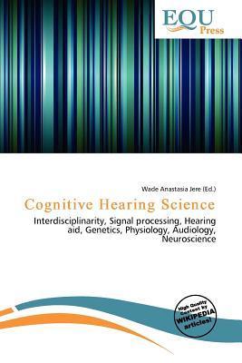 Cognitive Hearing Science