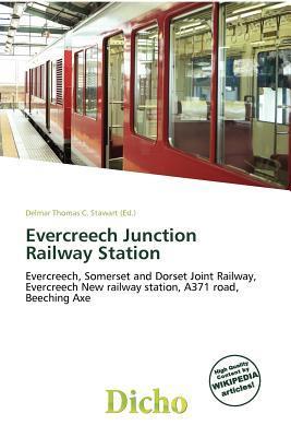 Evercreech Junction Railway Station