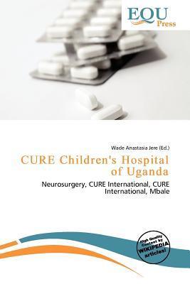 CURE Children's Hospital of Uganda