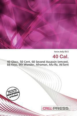 40 Cal.