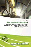 Mutual Railway Station